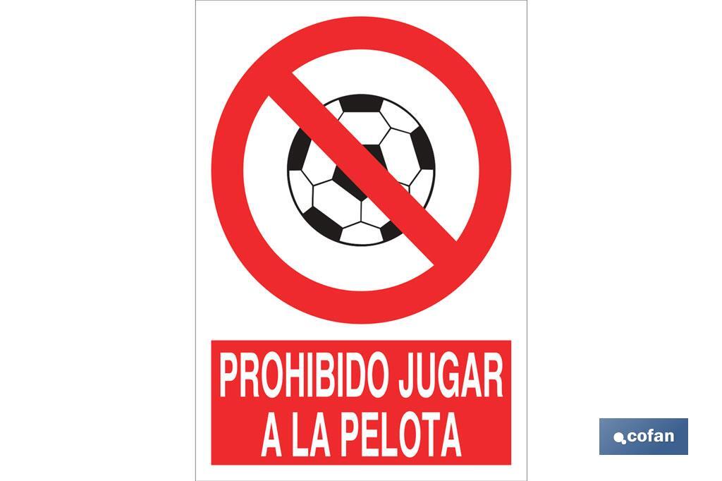 Prohibido jugar a la pelota